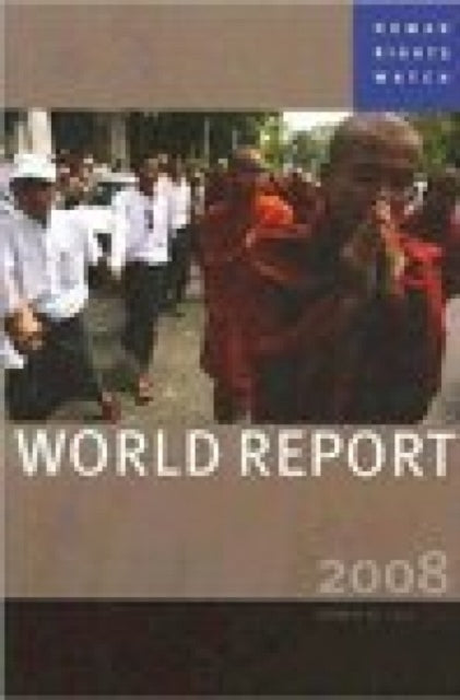 Human Rights Watch World Report 2008