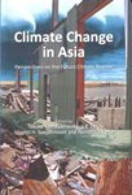 Climate Change in Asia: Perspectives on the Future Climate Regime