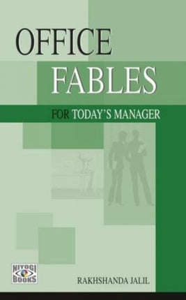 Office, Fables For Today's Manager