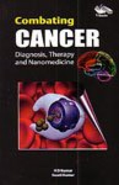 Combating Cancer Diagnosis,: Therapy and Nanomedicine