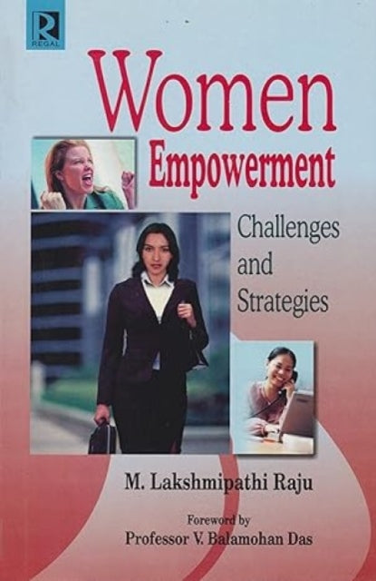 Women Empowerment: Challenges and Strategies