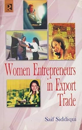 Women Entrepreneurs in Export Trade