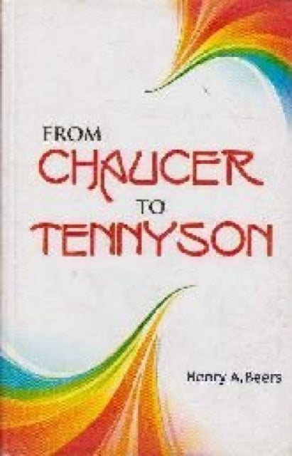 From Chaucer to Tennyson