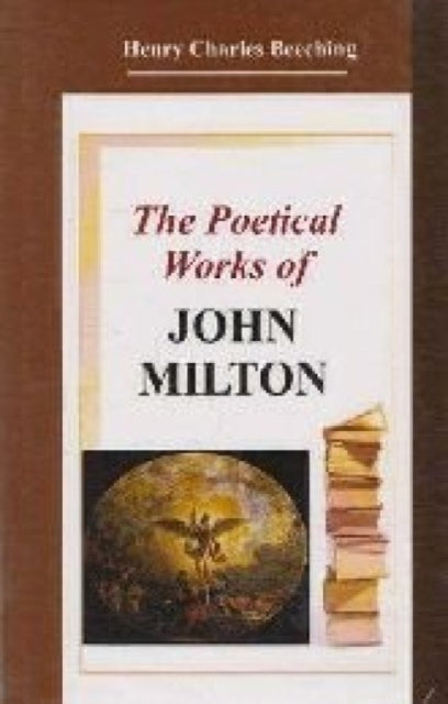 The Poetical Works of John Milton