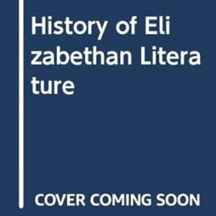 History of Elizabethan Literature