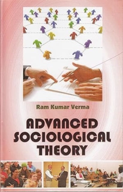 Advanced Sociological Theory