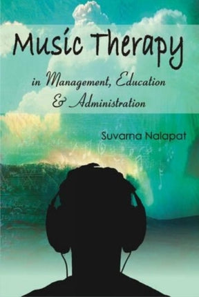 Music Therapy in Management, Education & Administration