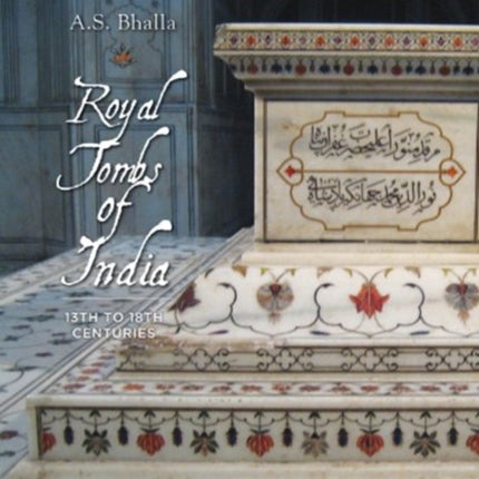 Royal Tombs of India