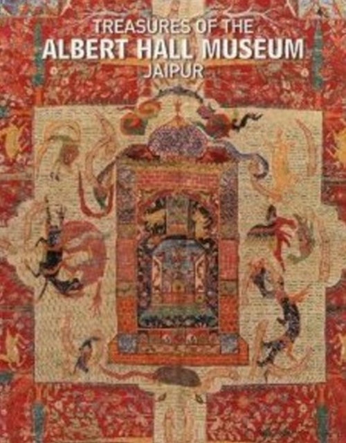 Treasures of the Albert Hall Museum, Jaipur
