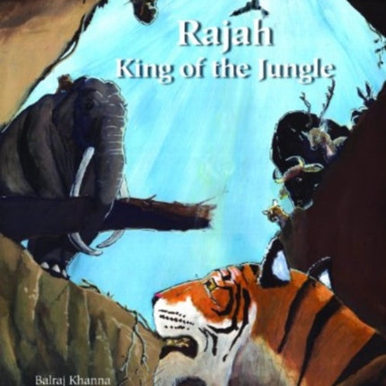 Rajah King of the Jungle