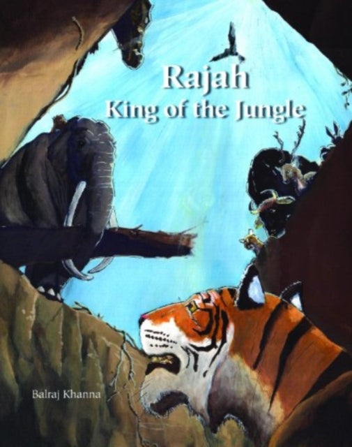 Rajah King of the Jungle