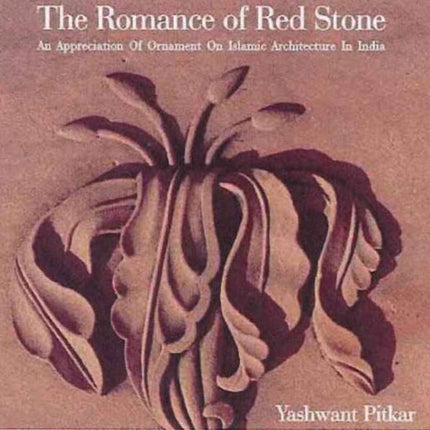 Romance of Red Stone: An Appreciation of Ornament