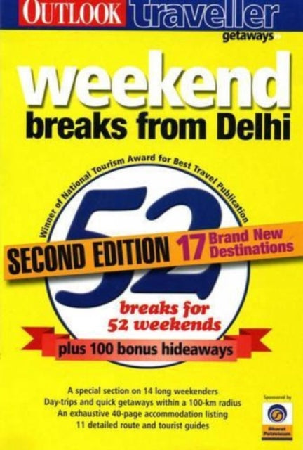 Weekend Breaks from Delhi: Plus 100 Bonus