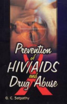 Prevention of HIV/AIDS and Drug Abuse