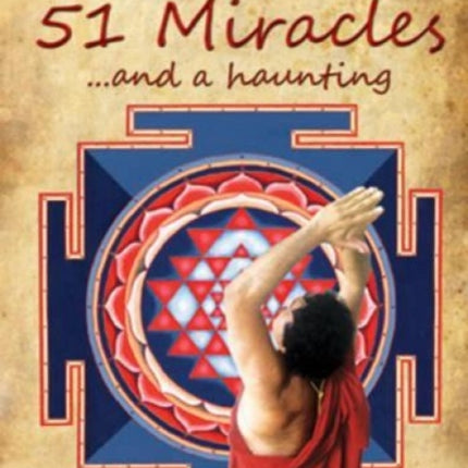 Sanatankriya 51 Miracles... and a Haunting