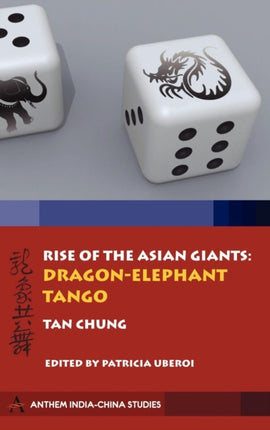 Rise of the Asian Giants: The Dragon-Elephant Tango