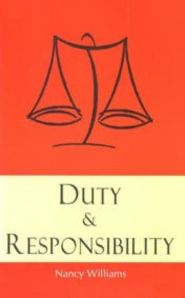 Duty & Responsibility