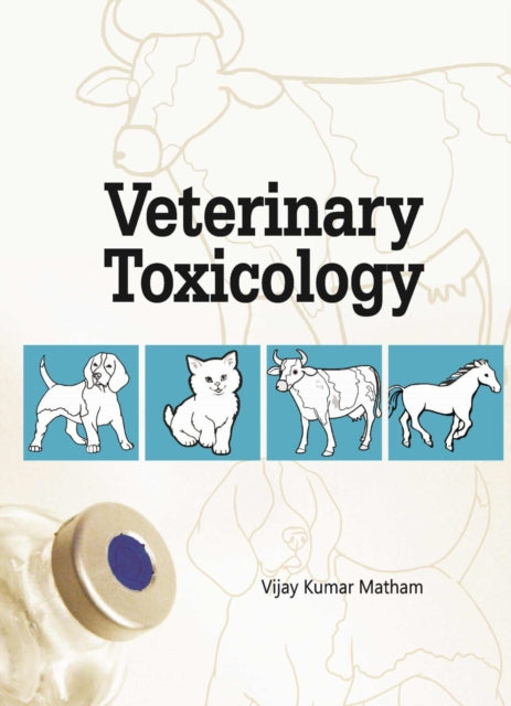 Veterinary Toxicology
