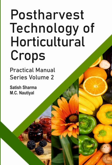 Postharvest Technology of Horticultural Crops: