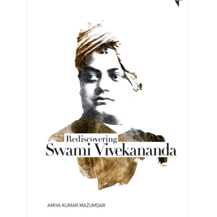 Rediscovering Swami Vivekananda