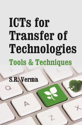 ICTs for Transfer of Technologies: Tools and