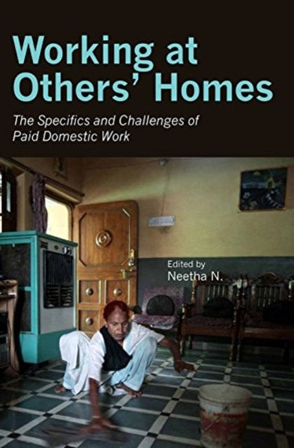 Working at Others′ Homes – The Specifics and Challenges of Paid Domestic Work