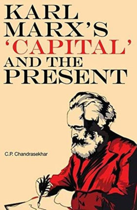 Karl Marx′s ′Capital′ and the Present – Four Essays