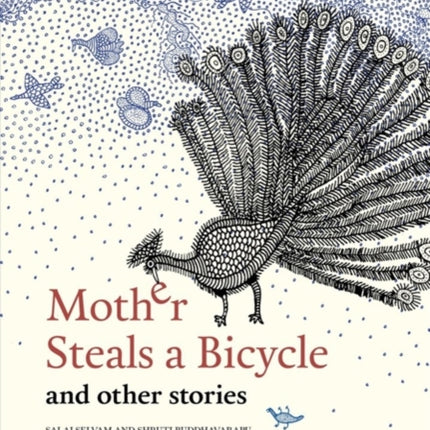 Mother Steals a Bicycle: And Other Stories