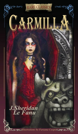 CARMILLA: Abridged with new black and white illustrations