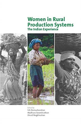 Women in Rural Production Systems – The Indian Experience