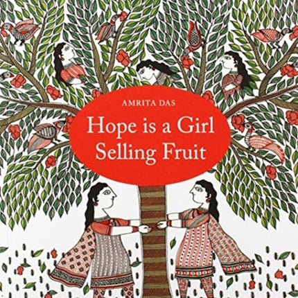 Hope is a Girl Selling Fruit