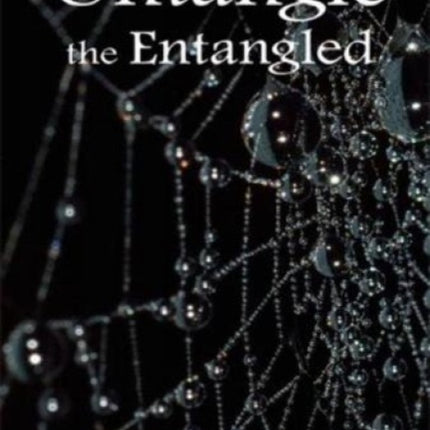 Untangle the Entangled