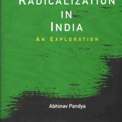 Radicalization in India: An Exploration