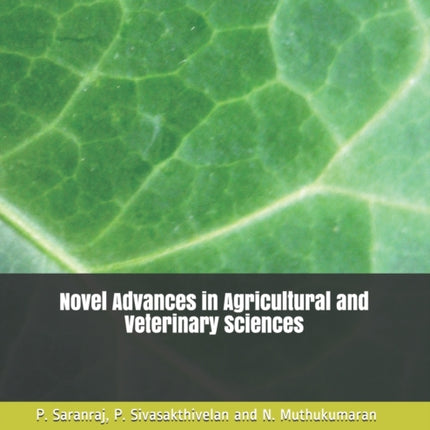Novel Advances in Agricultural and Veterinary
