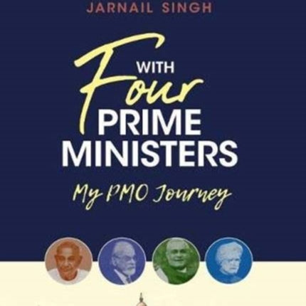 With Four Prime Ministers