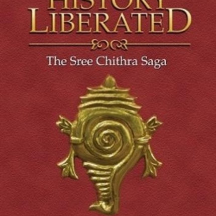 History Liberated:: The Sree Chithra Saga