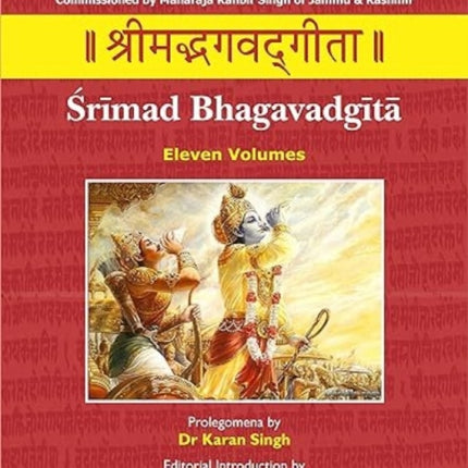 Srimad Bhagavadgita: (11 Volumes): With 21 Rare Sanskrit Commentaries in Original Calligraphy Commissioned by Maharaja Ranbir Singh of Jammu and Kashmir