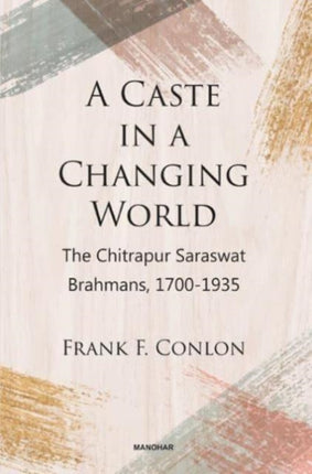 A Caste in a Changing World