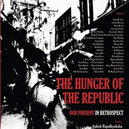 The Hunger of the Republic – Our Present in Retrospect