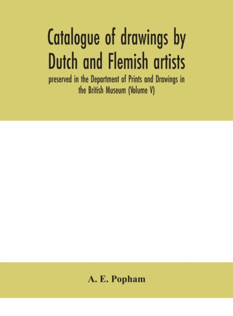 Catalogue of drawings by Dutch and Flemish