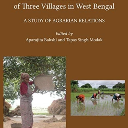 Socio–economic Surveys of Three Villages in West Bengal – A Study of Agrarian