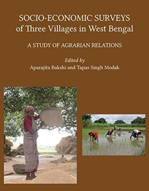 Socio–economic Surveys of Three Villages in West Bengal – A Study of Agrarian