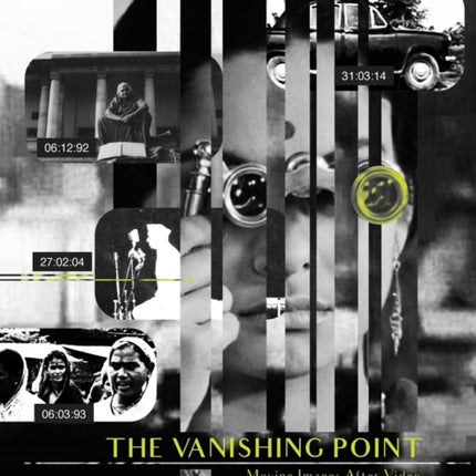 India Since the 90s, The Vanishing Point – Moving Images After Video