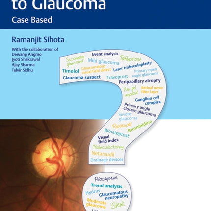 Practical Approach to Glaucoma: Case Based