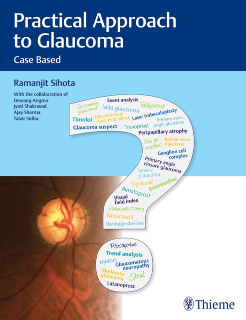 Practical Approach to Glaucoma: Case Based