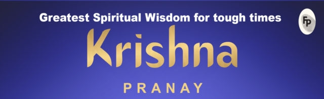Krishna: Greatest Spiritual Wisdom for Tough Times