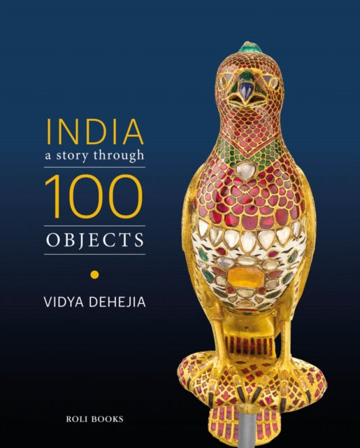 India: A Story Through 100 Objects