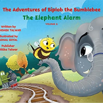 The Adventures of Biplob the Bumblebee Volume 6