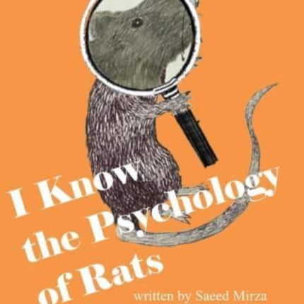 I Know the Psychology of Rats