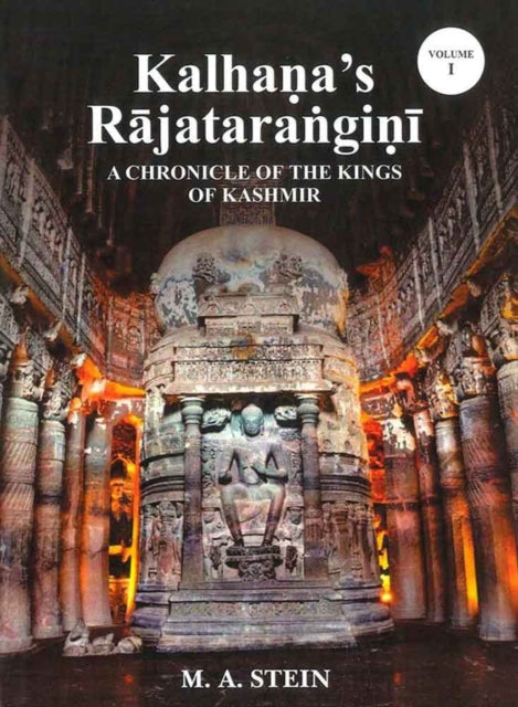 Kalhana’s Rajatarangini: A Chronicle of the Kings of Kashmir